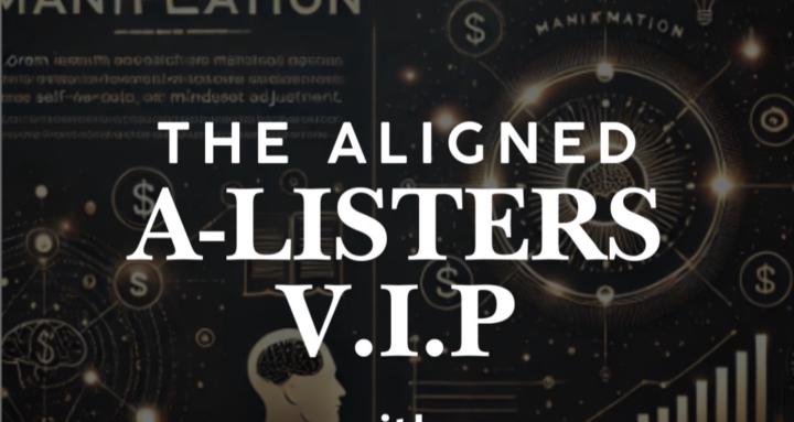 The Aligned A-Lister's-VIP