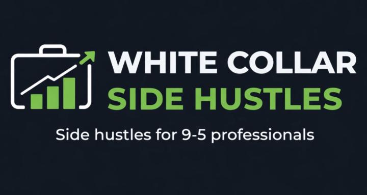White Collar Side Hustles