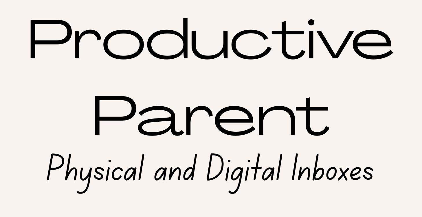 Module 6: Physical and Digital Inboxes