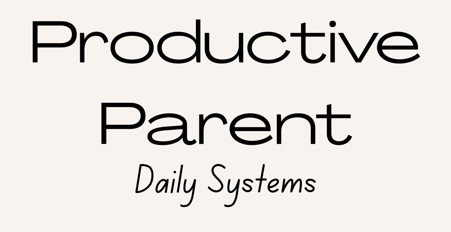 Module 2: Building Effective Daily Systems