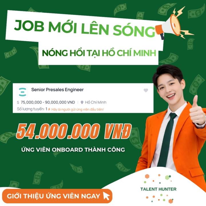 🔥 THÊM 1 JOB XỊN MẢNG TECH - HOA HỒNG CAO 💰