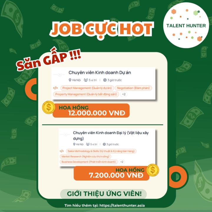 JOB CỰC HOT – HOA HỒNG SĂN GẤP!!!