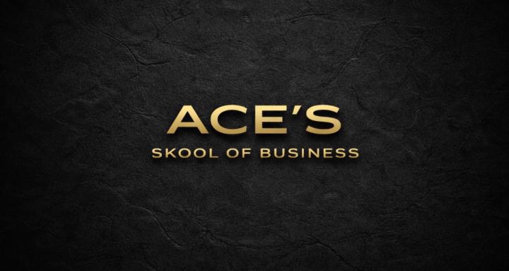 ACE’S Skool Of Business