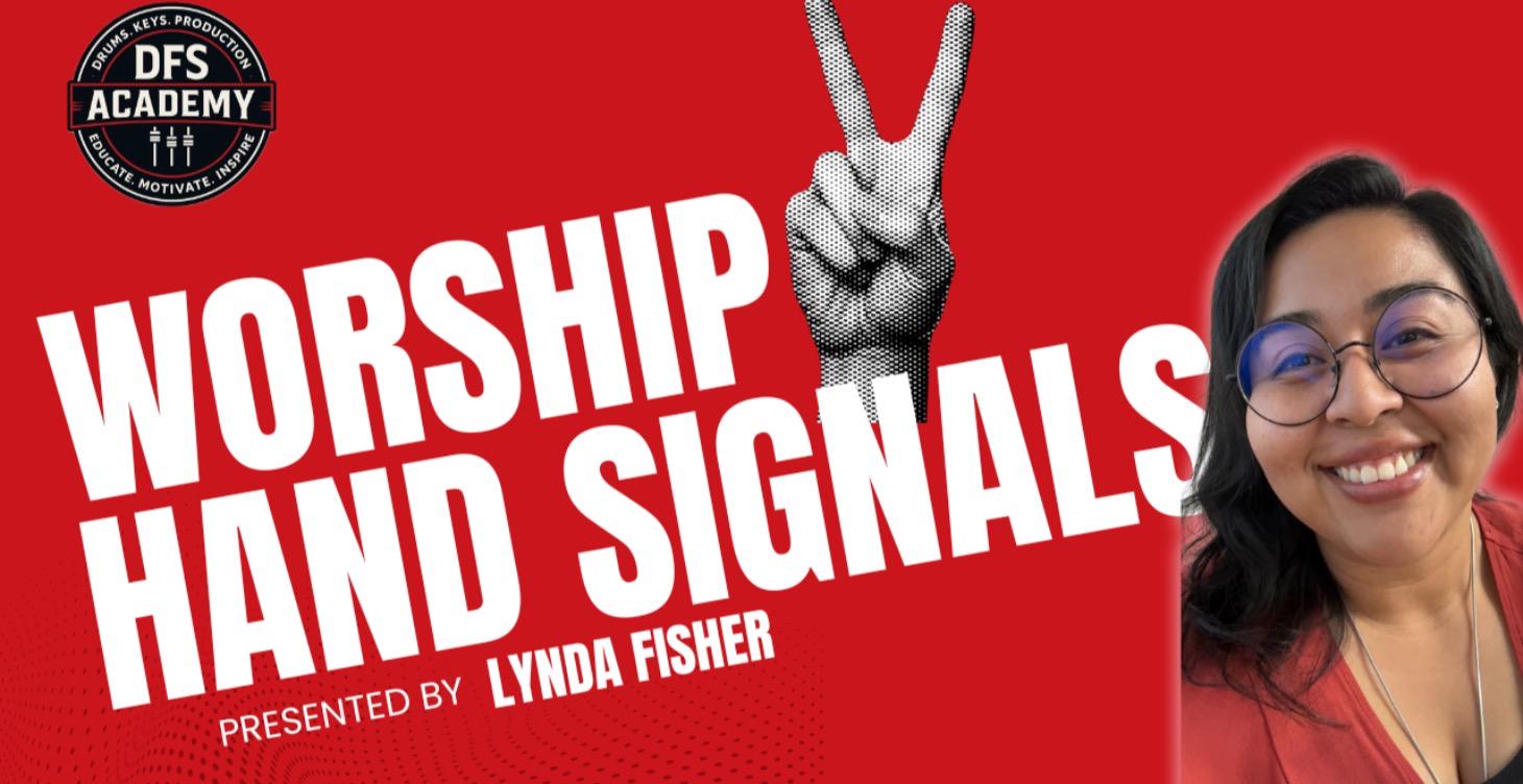 WORSHIP HAND SIGNALS