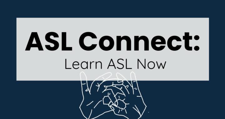 ASL Connect: Learn ASL Now