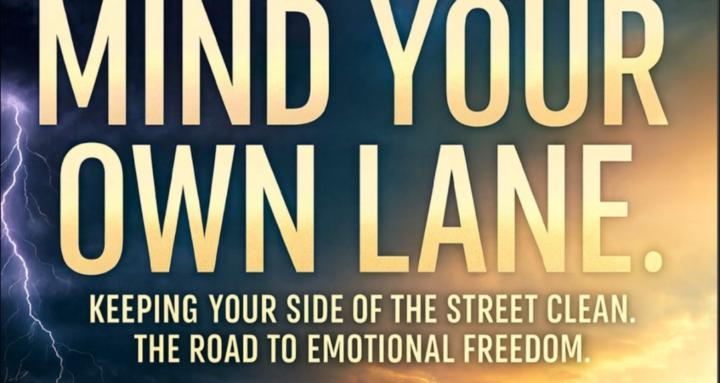 Mind Your Own Lane Movement