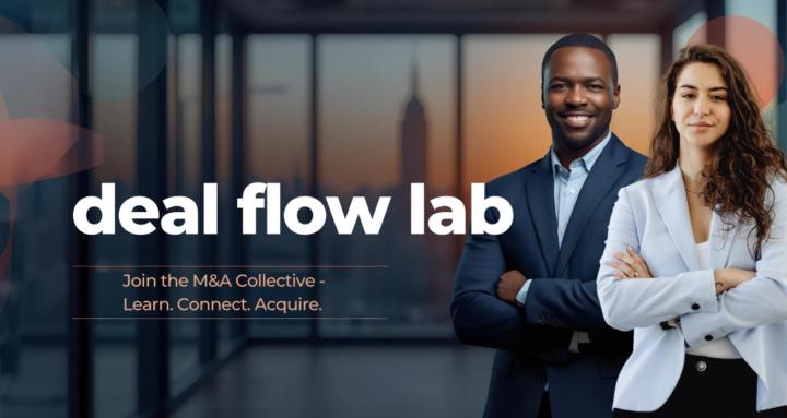 The Deal Flow Lab - M&A Pros