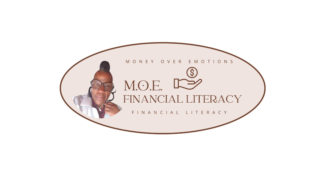 M.O.E. Financial Literacy