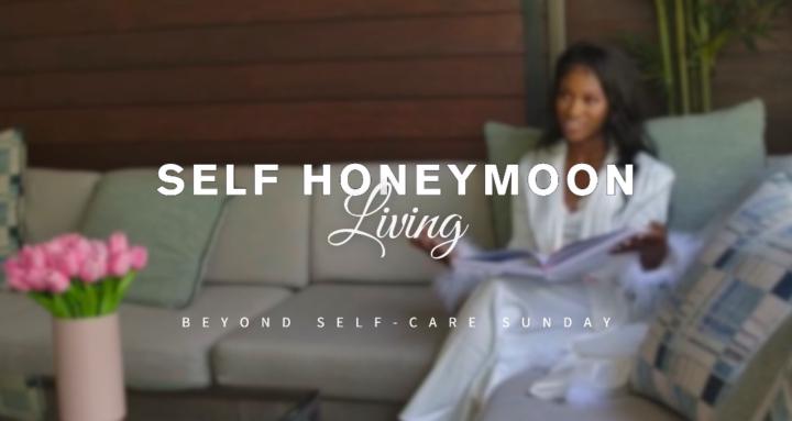 Self Honeymoon Living