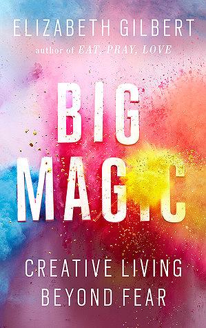 📚Book Recommendation📚 Big Magic: Creative Living Beyond Fear - Elizabeth Gilber