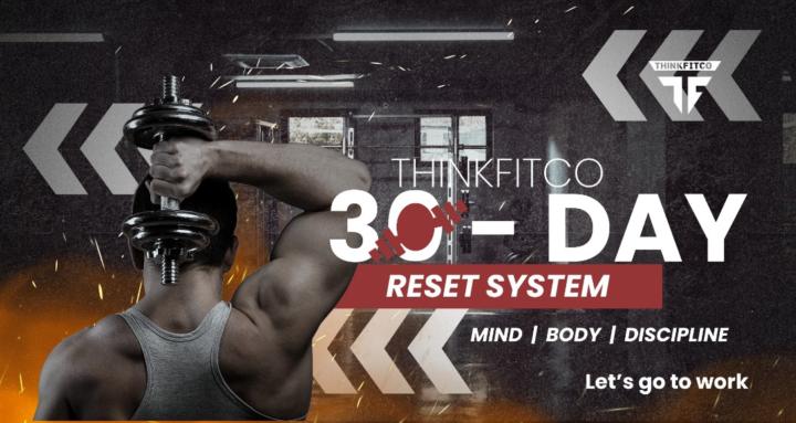 ThinkFit 30 Day Reset