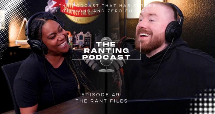 The Ranting Podcast