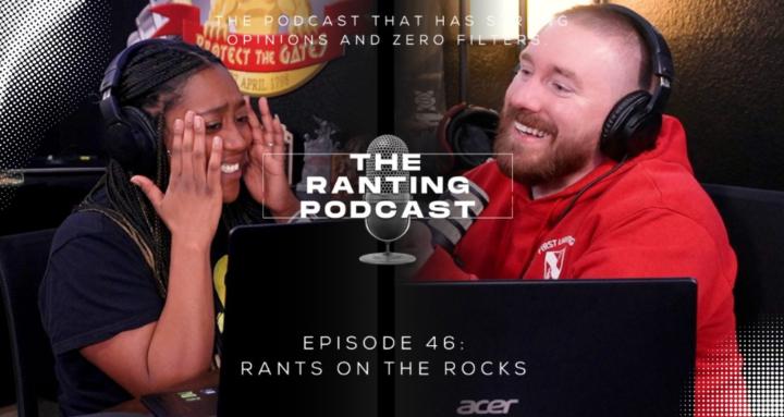 The Ranting Podcast