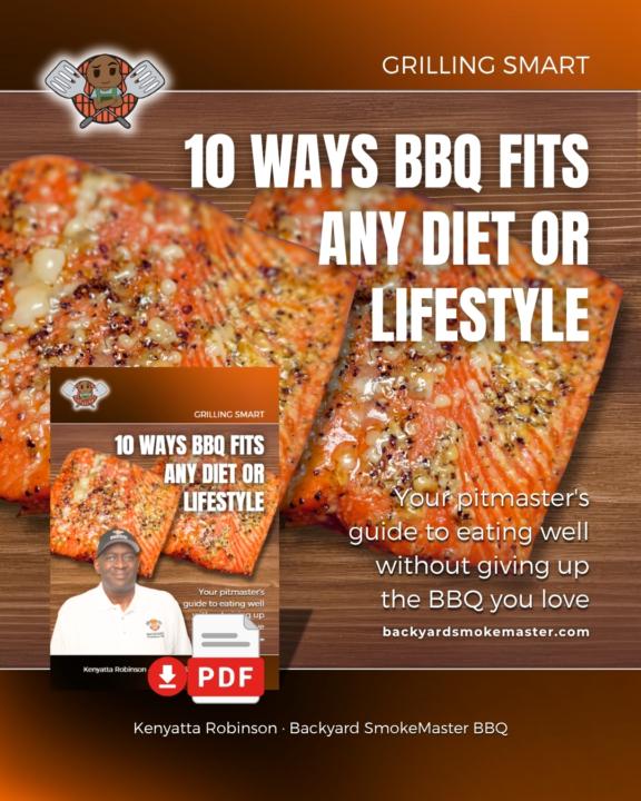 🆕Guide➡️ Grilling Smart: 10 Ways BBQ Fits Any Diet or Lifestyle