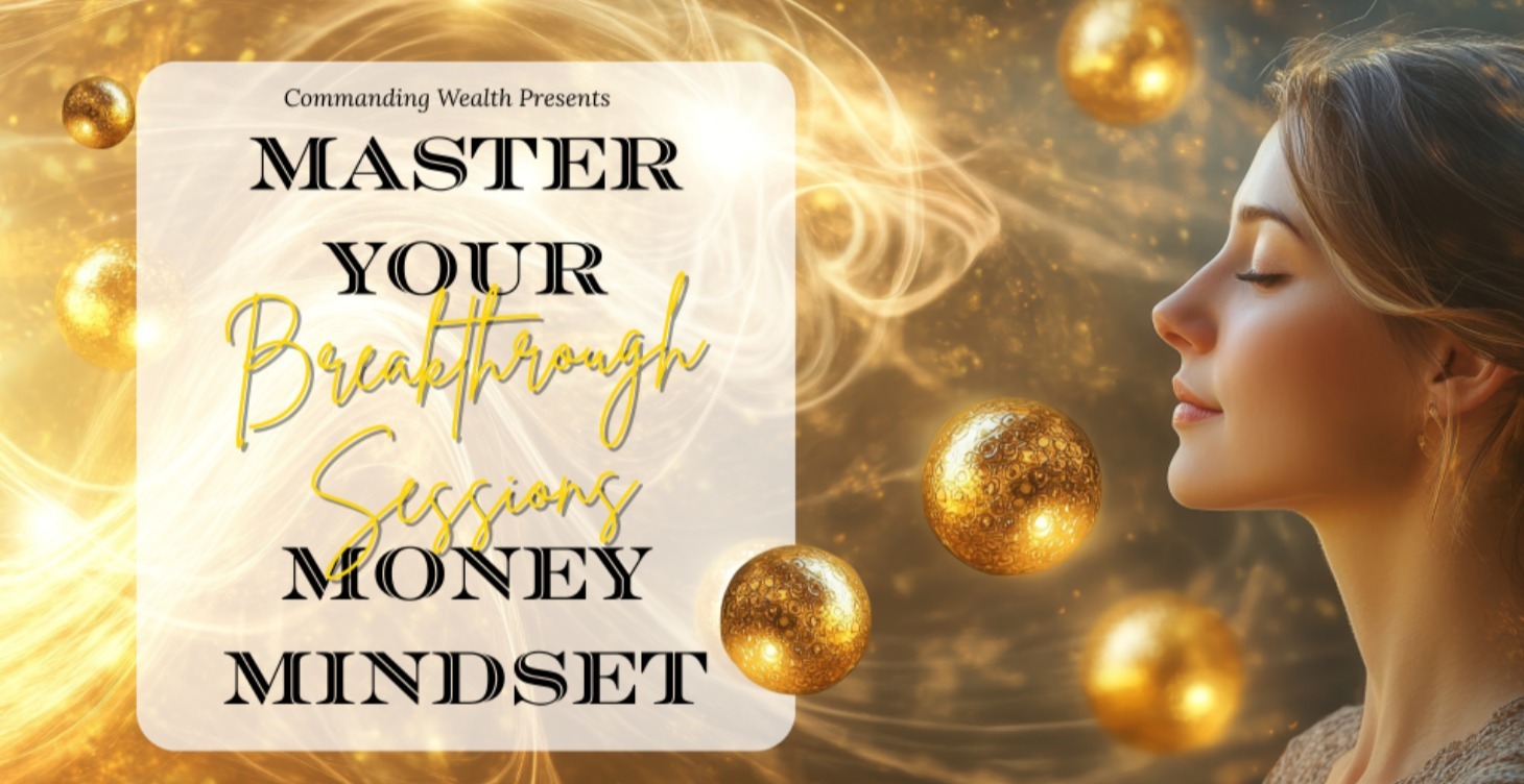 Master Your Money Mindset Breakthrough Webinars