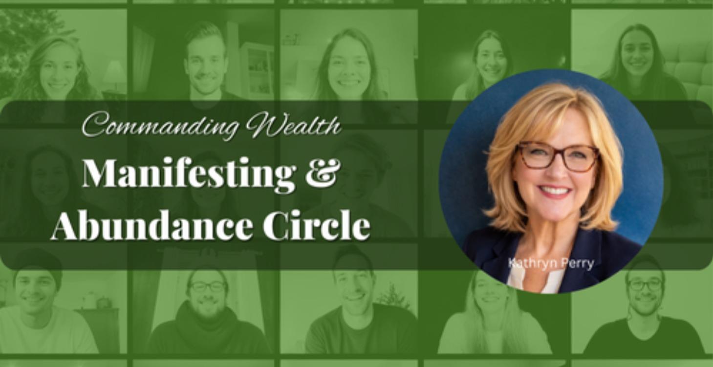 Manifesting & Abundance Circle Replays