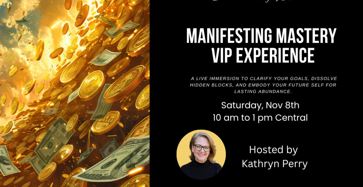 Manifesting Mastery VIP Experience