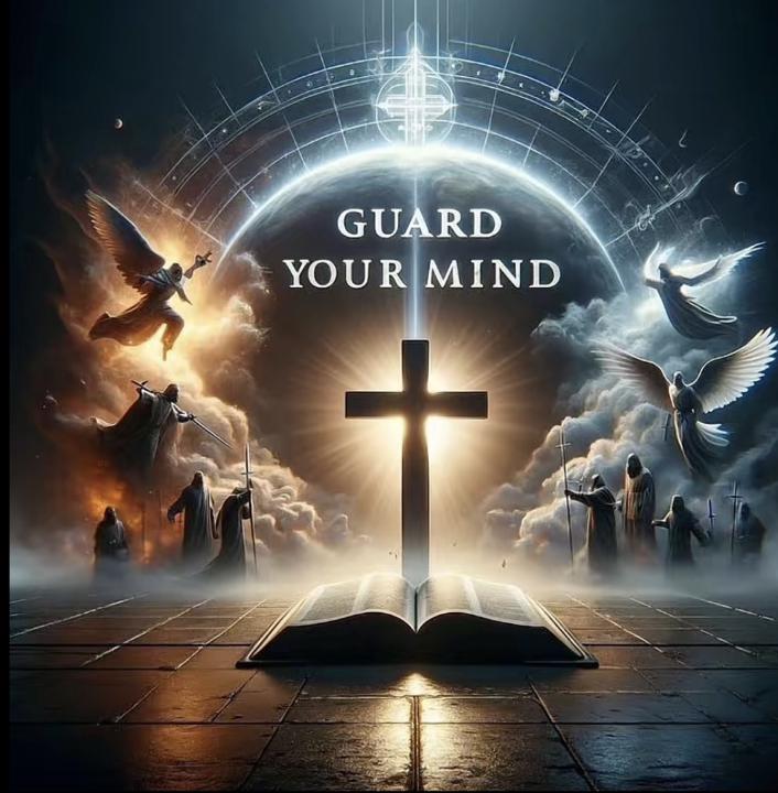 Guard your mind