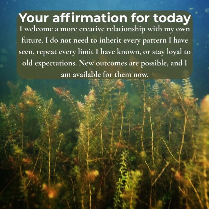 Your affirmation for today