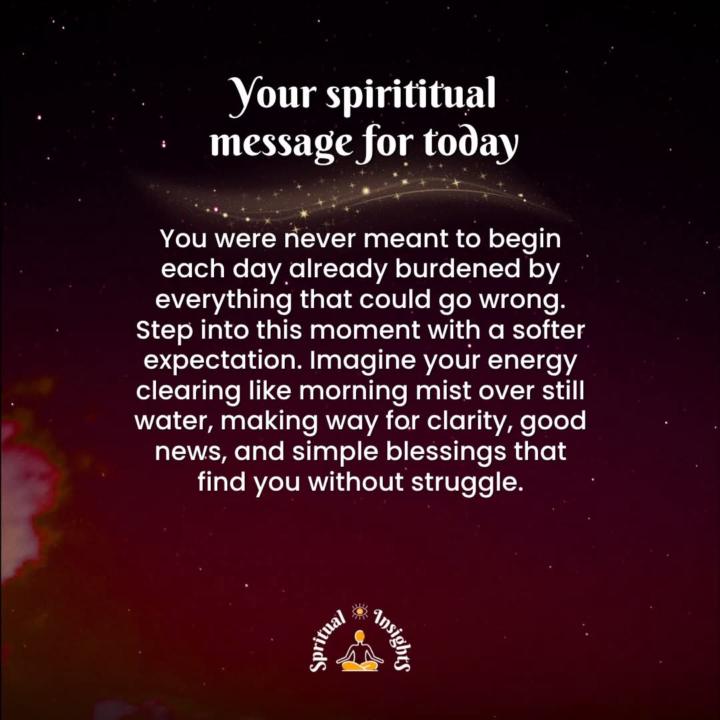 Your spiritual message for today.