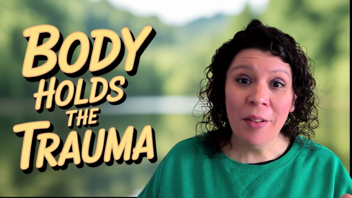 Trauma Doesn't Live in Your Thoughts