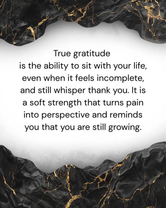 True, gratitude
