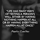 Life Regularly Tests Us
