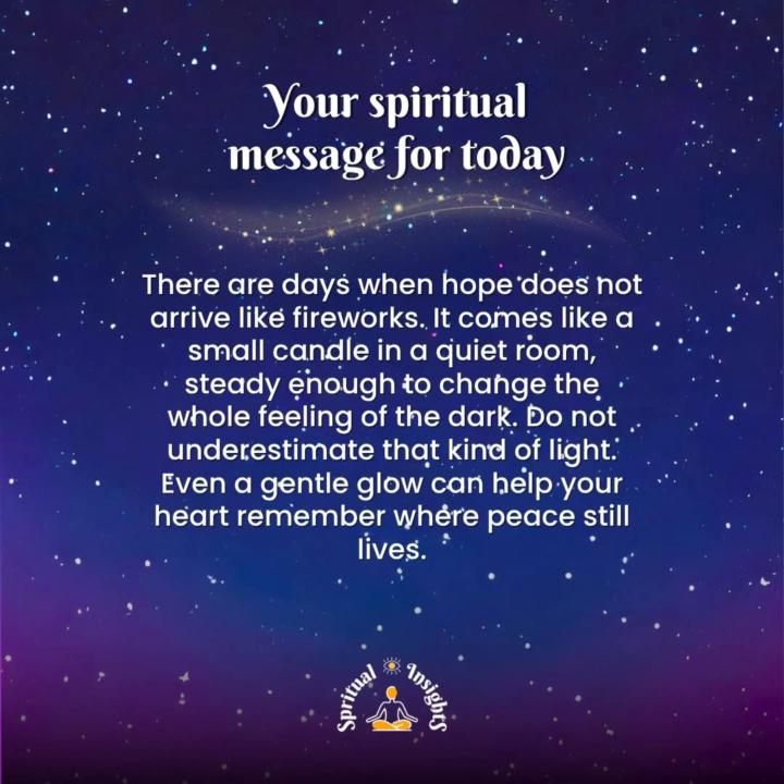 Your spiritual message for today.