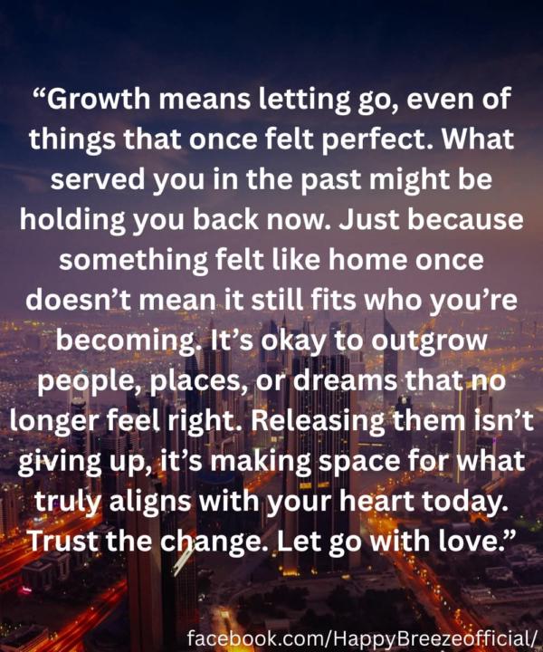 Growth means letting go