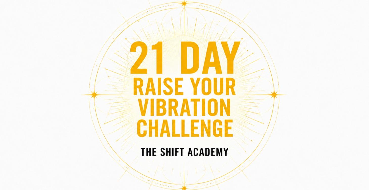 Raise Your Vibration Challenge - Updated for 2026