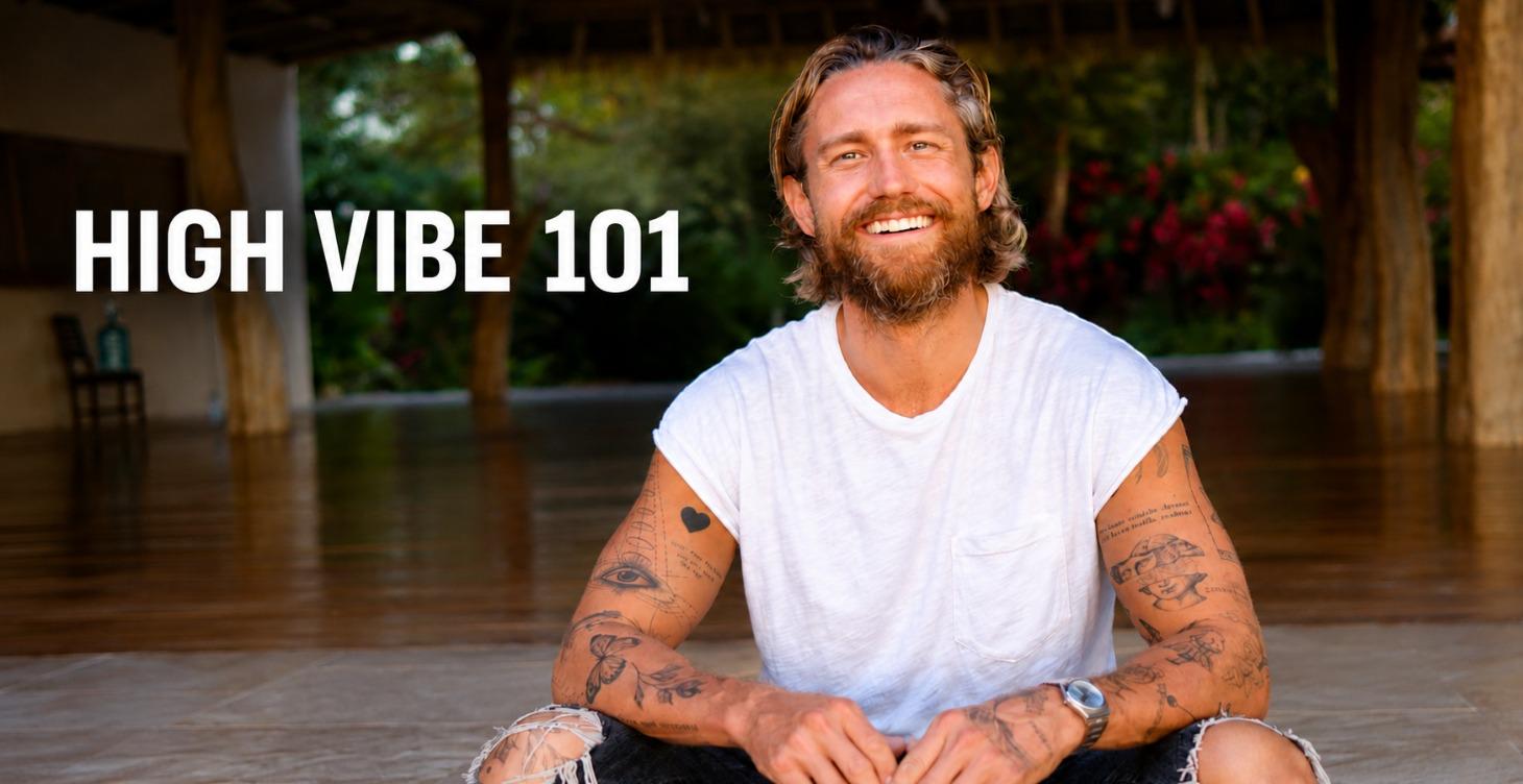 High Vibe 101