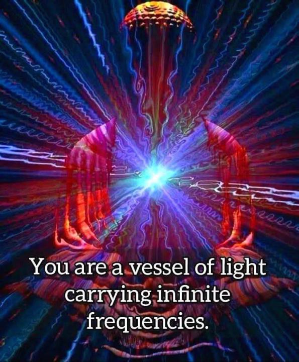 You Are A Vessel Of Light ✨
