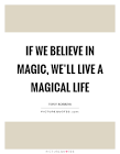Embrace A Magical Life! 