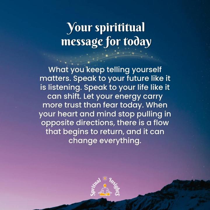 Your spiritual message for today.