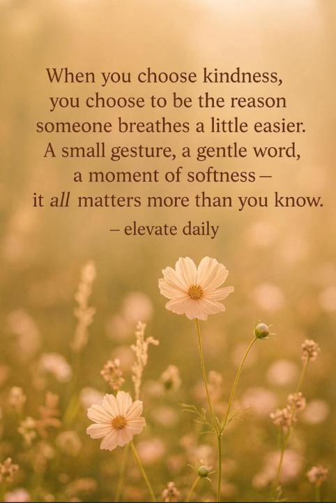 Choose kindness.