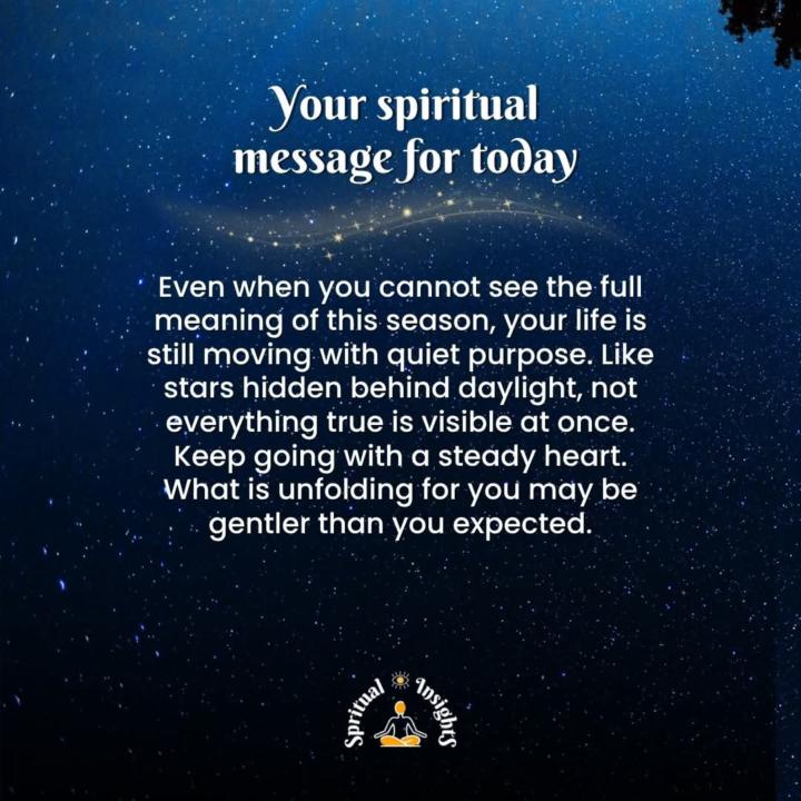 Your spiritual message for today.