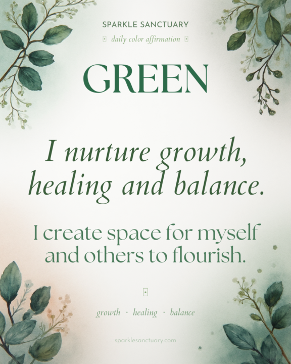 Friday - green affirmation 