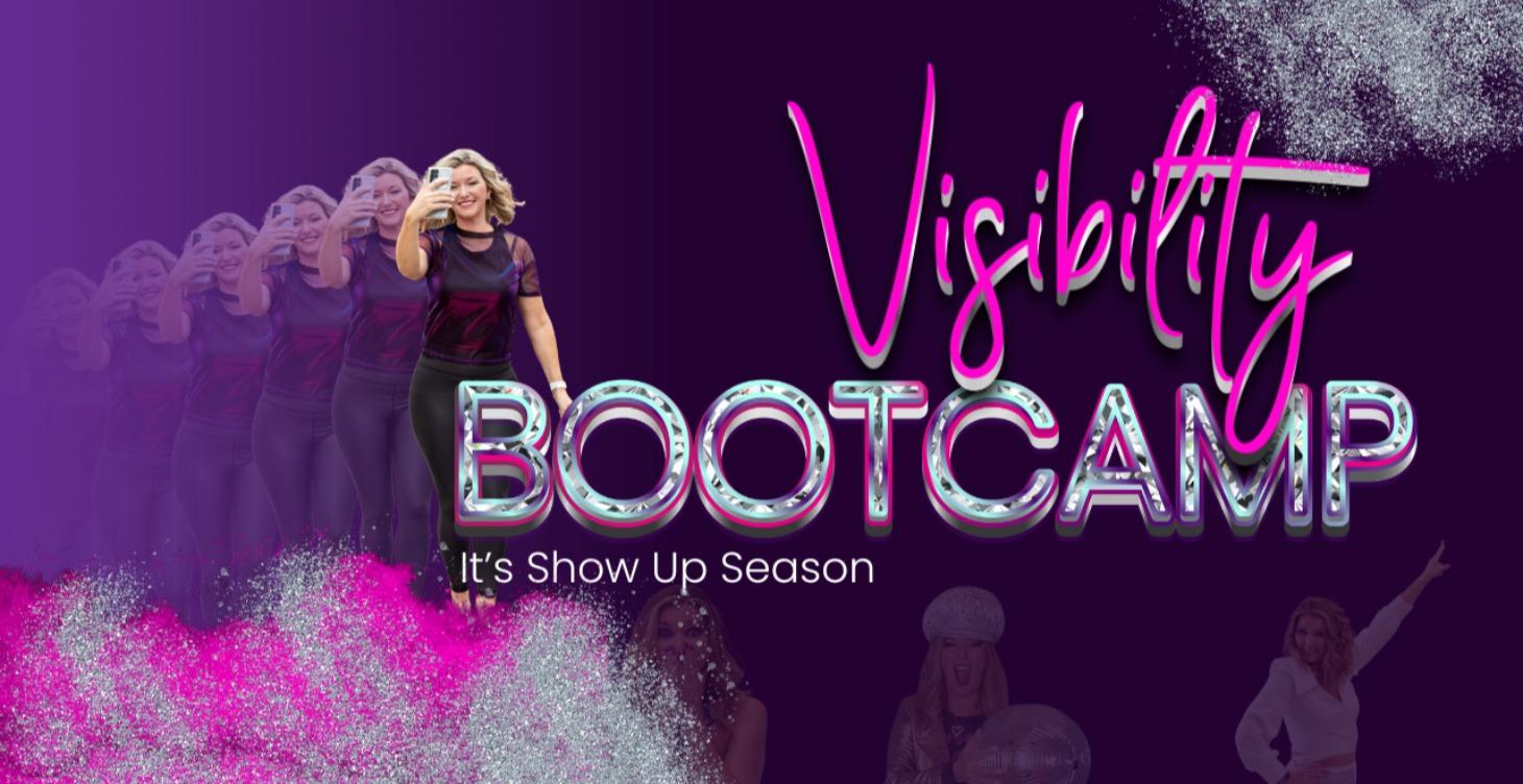Visibility Bootcamp Experience
