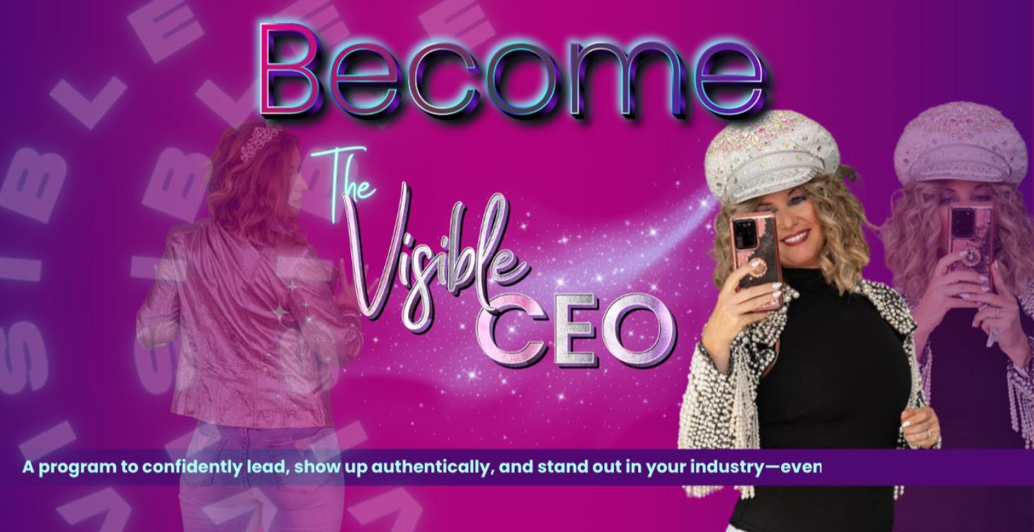 Becoming The Visible CEO