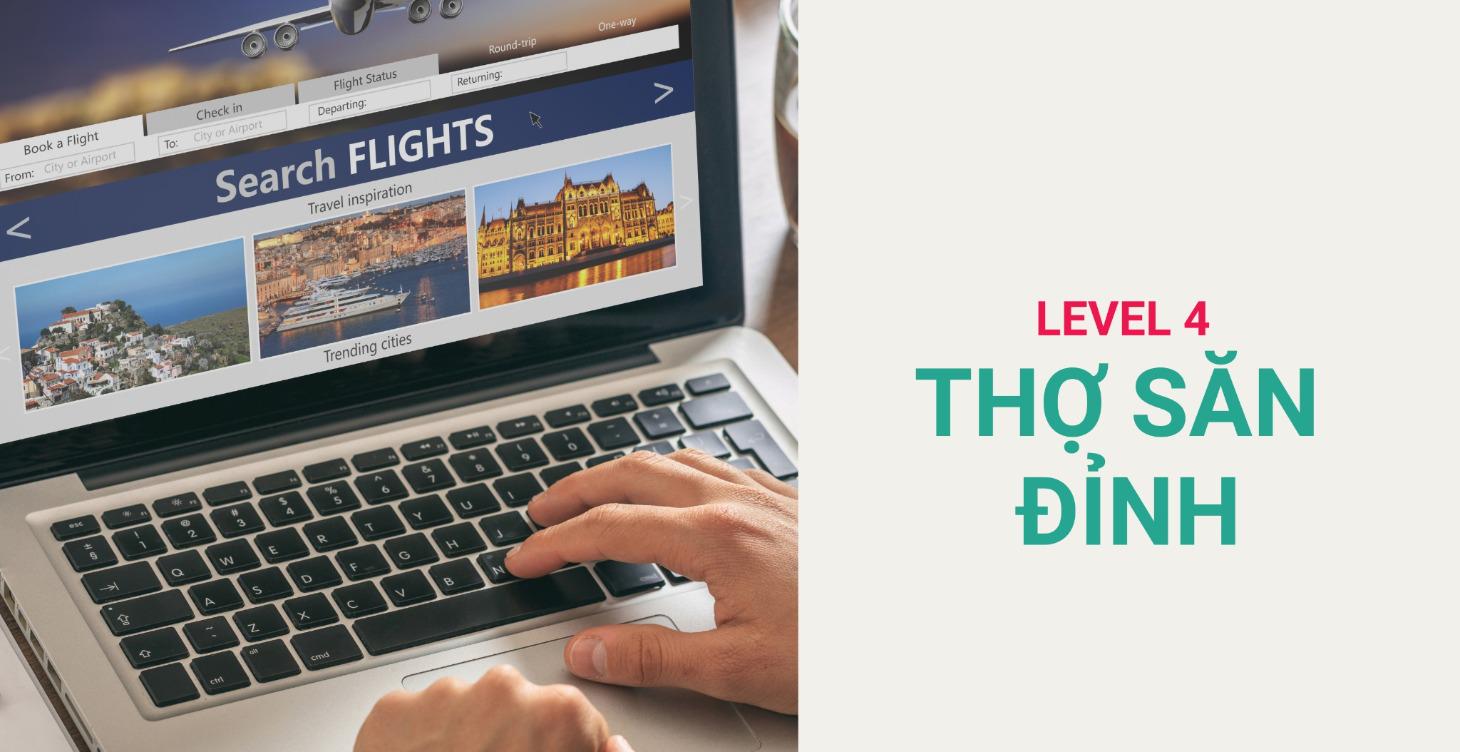 LEVEL 4: THỢ SĂN ĐỈNH