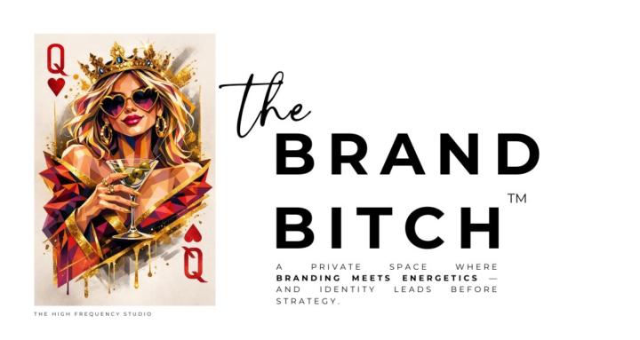 The Brand Bitch™