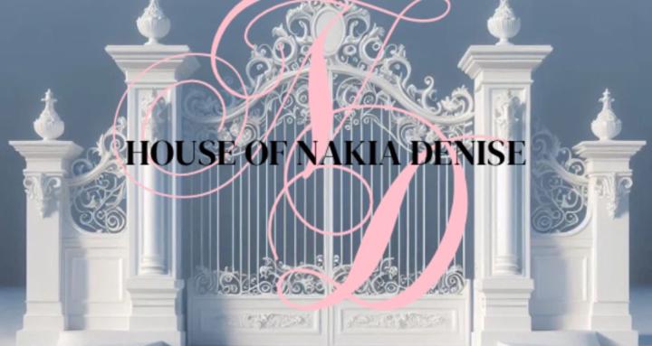 The House of Nakia Denise