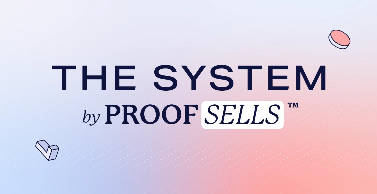 The System by PROOF SELLS