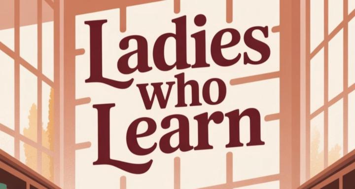 Ladies Who Learn