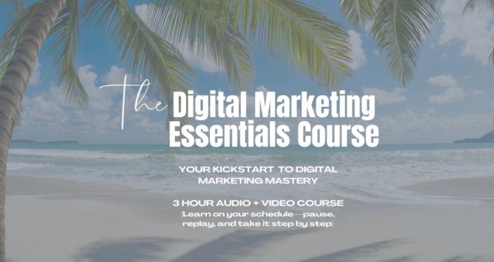 Digital Marketing Essentials