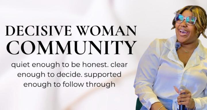 The Decisive Woman Community