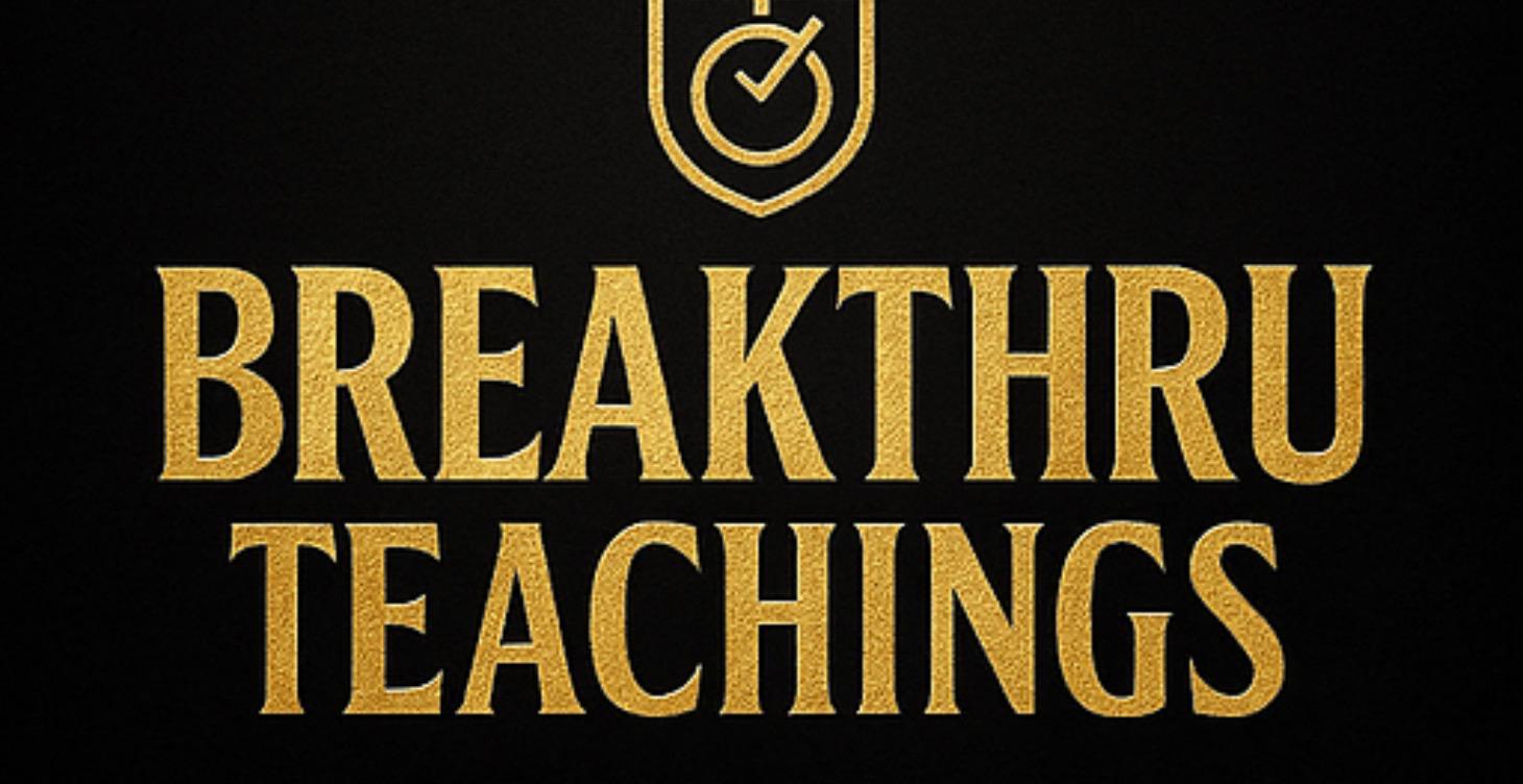 BreakThru Teachings