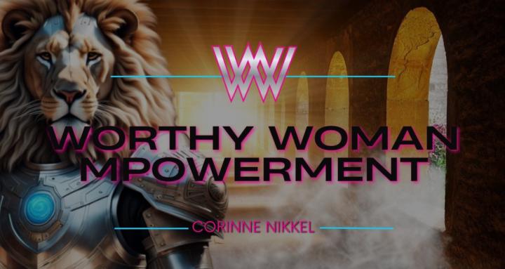 Worthy Woman Mpowerment 