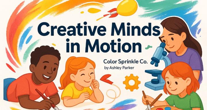 Creative Minds in Motion