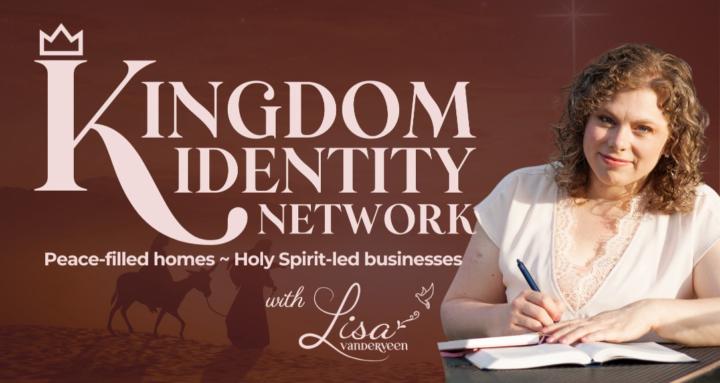 Kingdom Identity Network 🔥